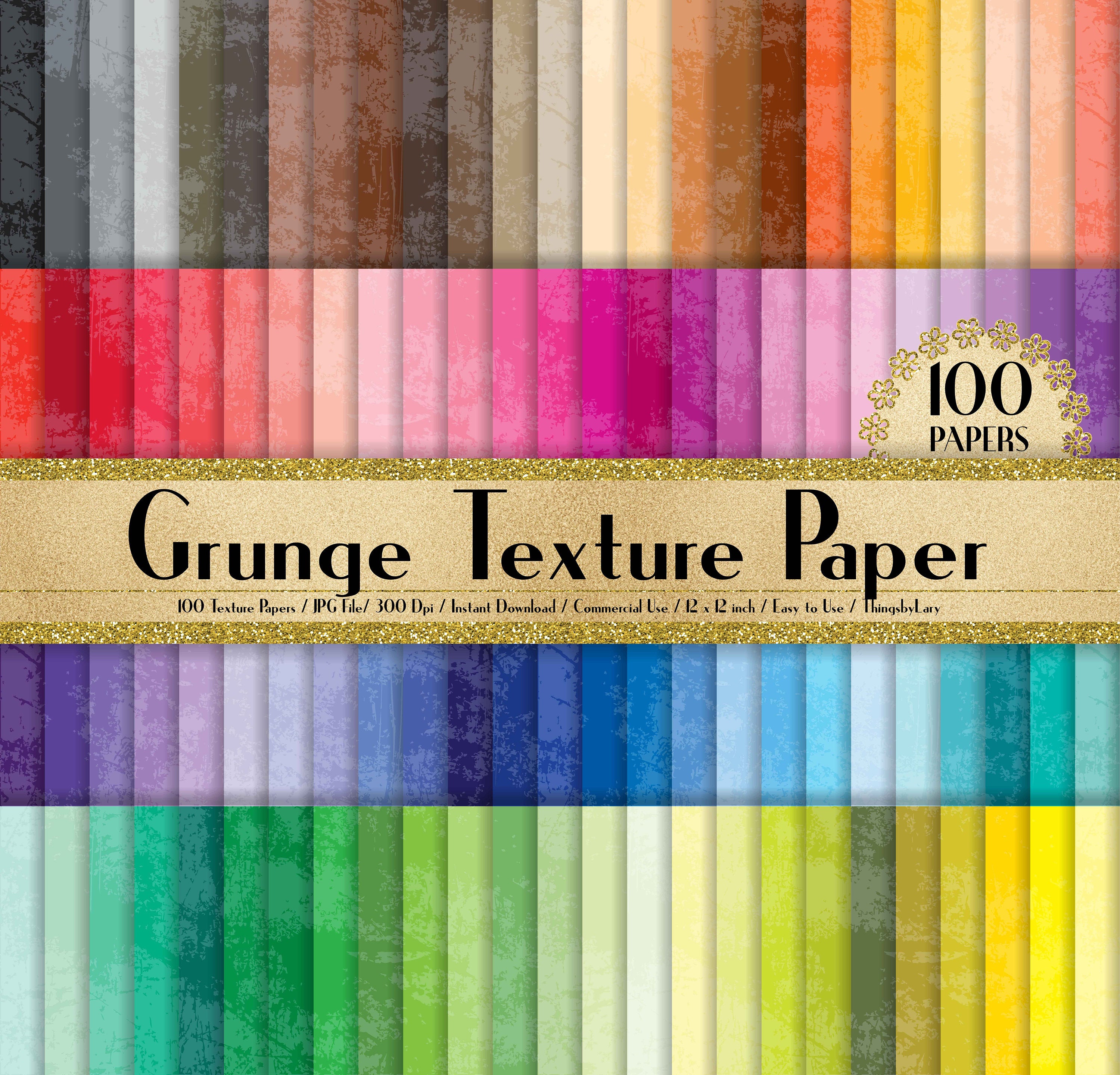 100 Grunge Texture Papers in 12&quot; x 12&quot;, 300 Dpi Planner Paper, Scrapbook Paper,Rainbow Paper,100 Flower Papers,100 Grunge Paper