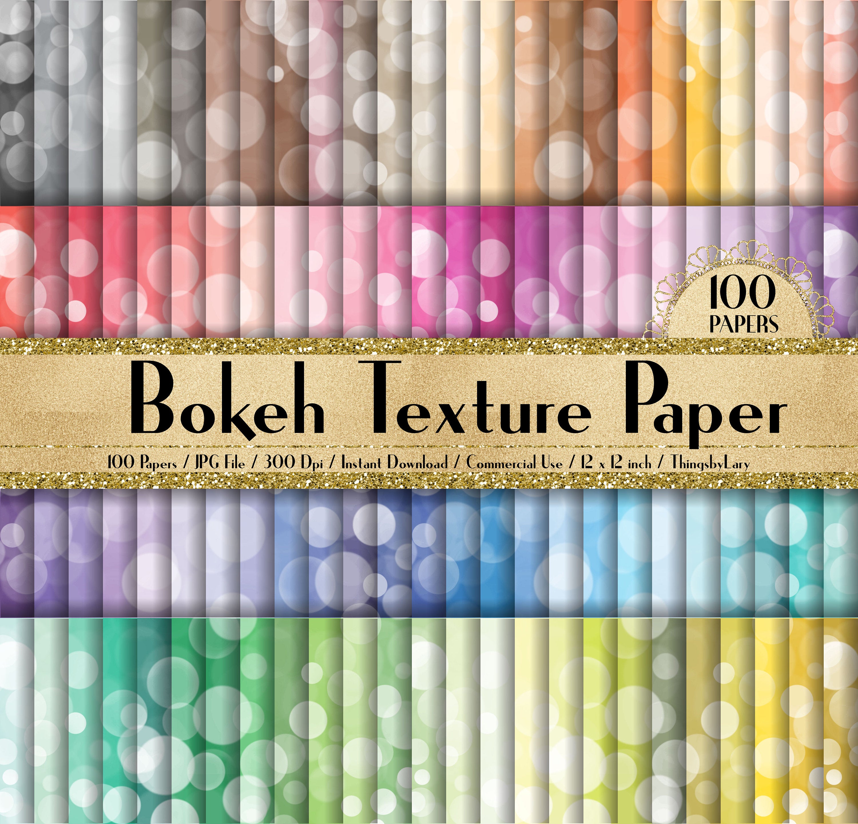 100 Bokeh Texture Papers in 12inch, 300 Dpi Planner Paper, Scrapbook Paper, Rainbow Paper,Bokeh Papers,Texture Papers