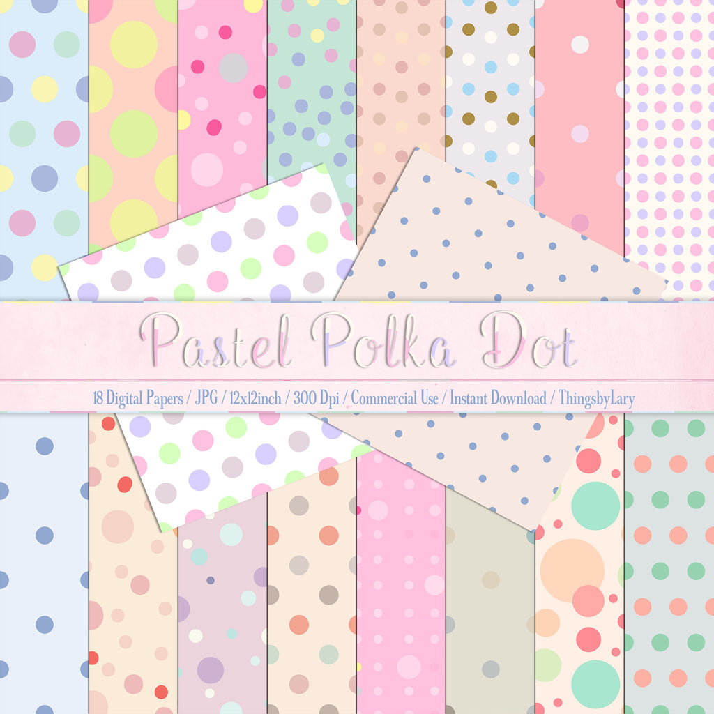 18 Seamless Pastel Polka Dot Digital Papers 12inch 300 dpi commercial use instant download, Spring Summer Pastel Wedding Shabby chic sweet