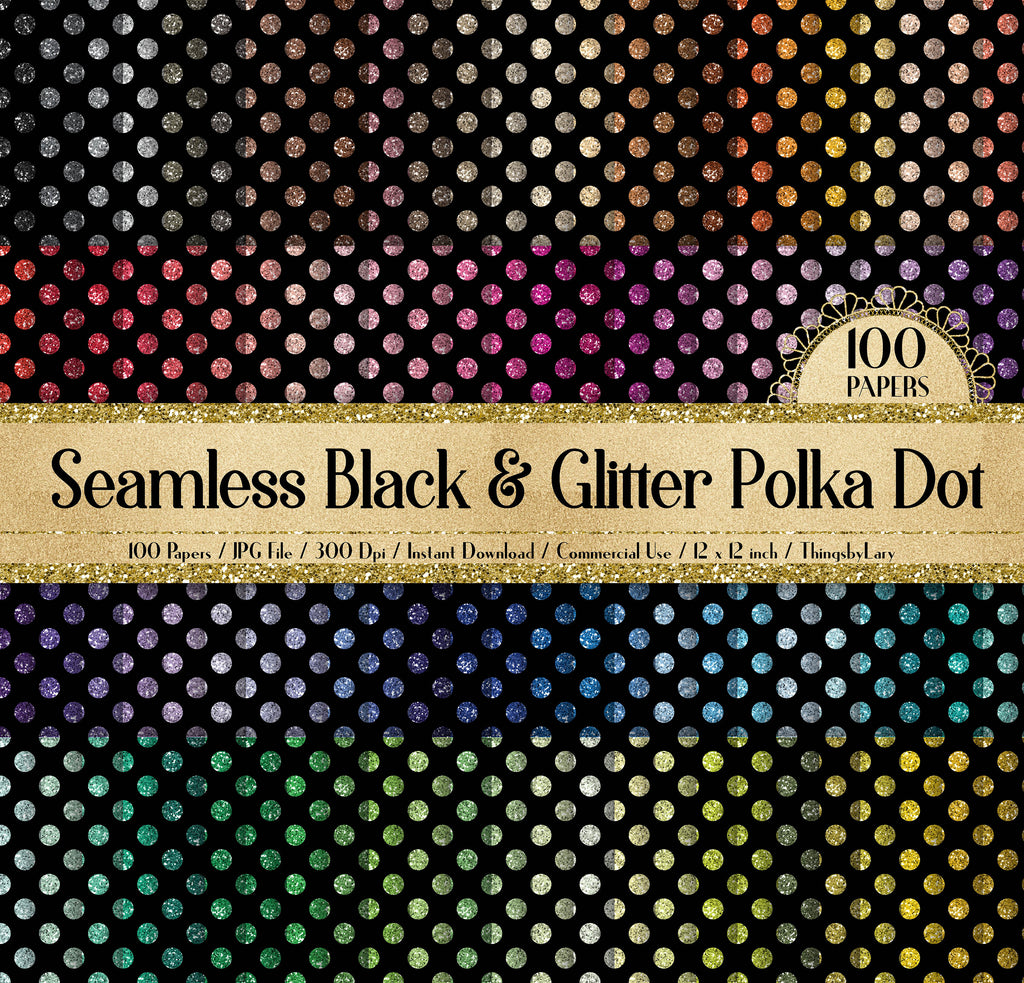 100 Seamless Black & Glitter Polka Dot Digital Papers 12x12&quot; 300 Dpi Commercial Use Instant Download Printable Note Book Fabric Print Shabby