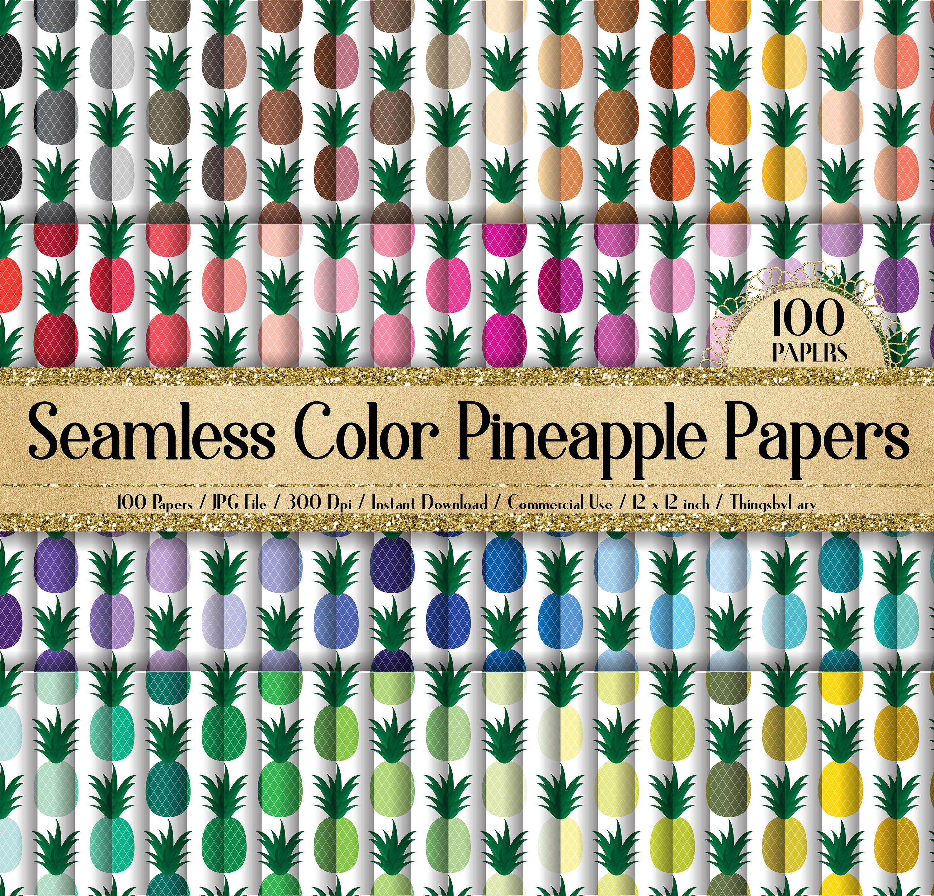 100 Seamless Color Pineapple Digital Papers 12x12&quot; 300 Dpi CommercialUse Instant Download Journal Rainbow Fabric Print Summer Fruit Tropical