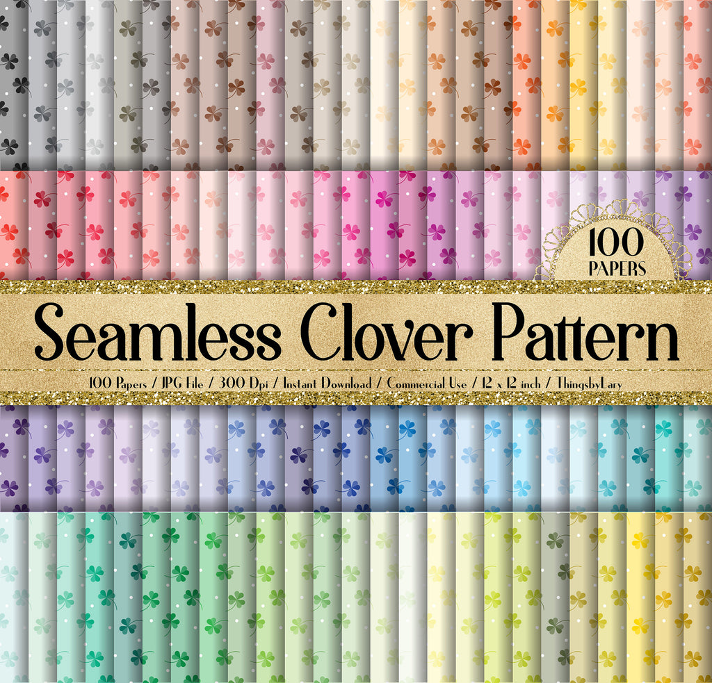 100 Seamless Clover Leaf Digital Papers 12&quot; 300 Dpi Commercial Use Instant Download Printable St Patrick&#39;s day shamrock Green tree Leaves